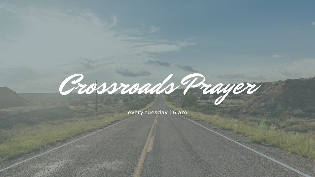 Crossroads Prayer