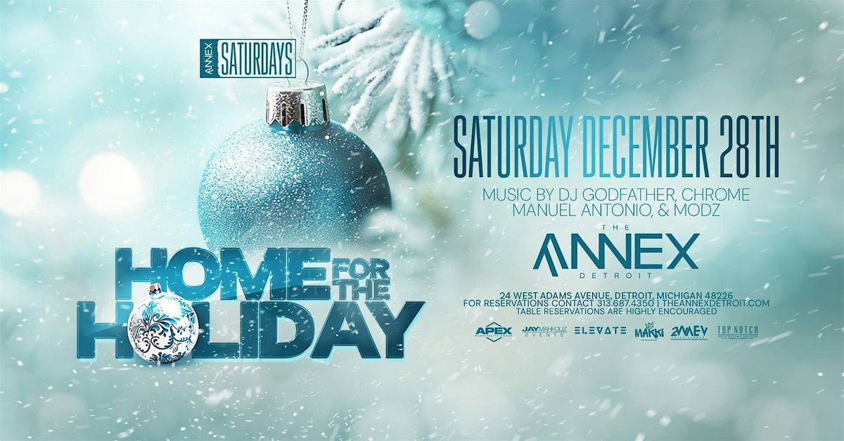 Saturdays at Annex presents Home For The Holiday on December 28