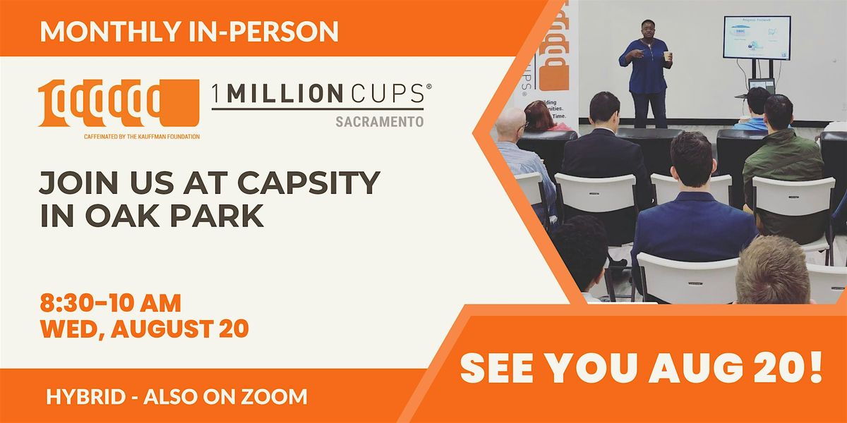 1 Million Cups Sacramento at Capsity Coworking