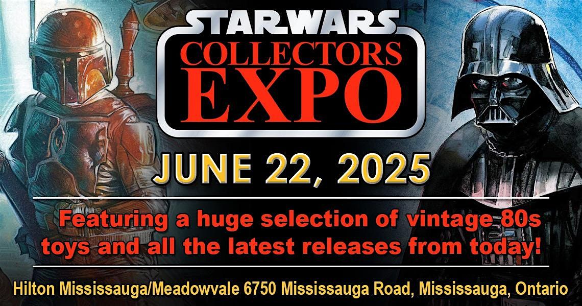 Star Wars Collectors Expo and Video Game Show 2025