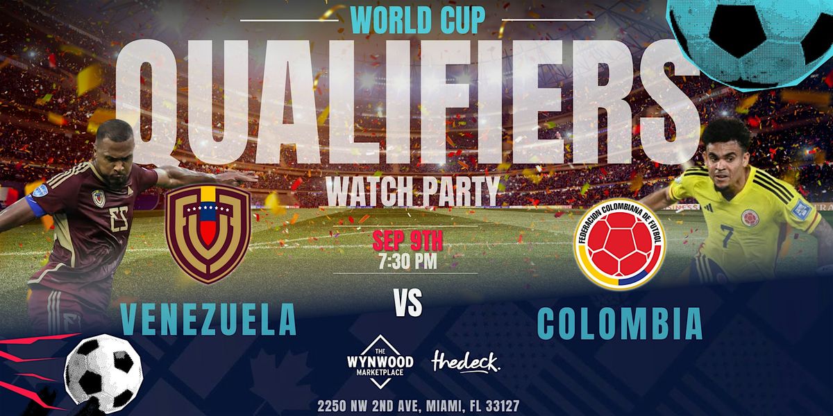 World Cup Qualifiers Watch Party: Venezuela vs. Colombia