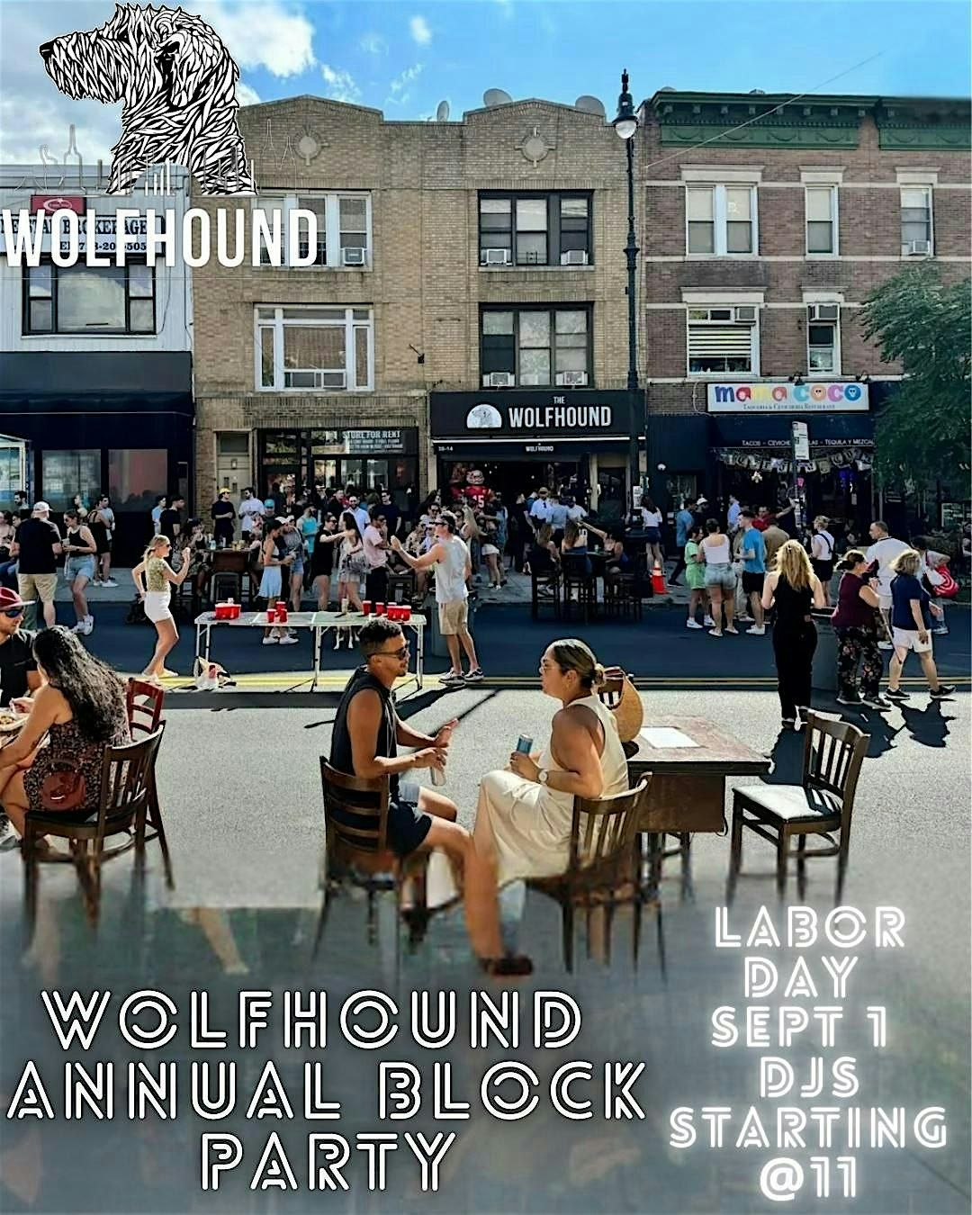 Wolfhound annual Labor Day Blockparty!