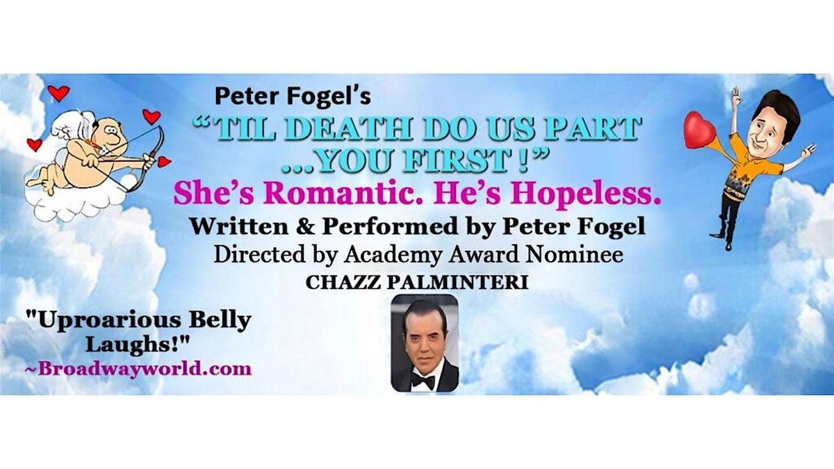 Til Death Do Us Part...You First! with Peter Fogel
