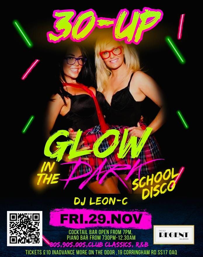 30 Up. Skool Disco Glow Party Night