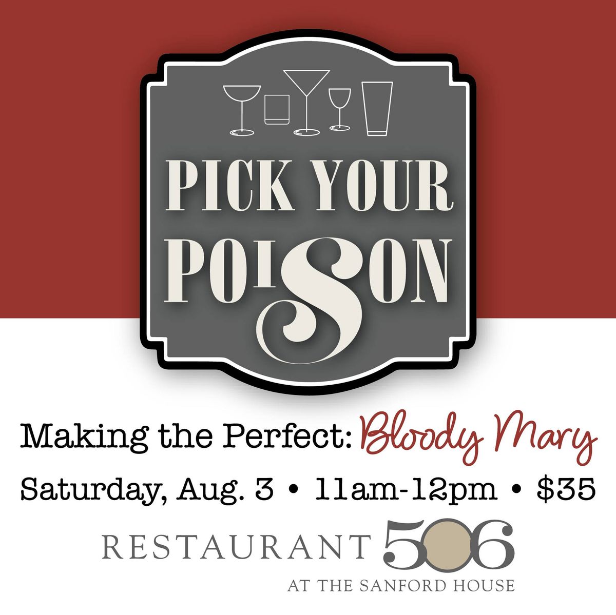 \u201cPick Your Poison\u201d Cocktail Class: Bloody Mary