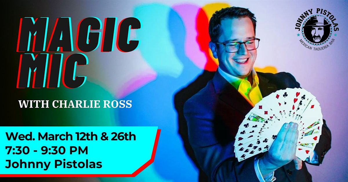 Magic Mic - Magic Show With Charlie Ross