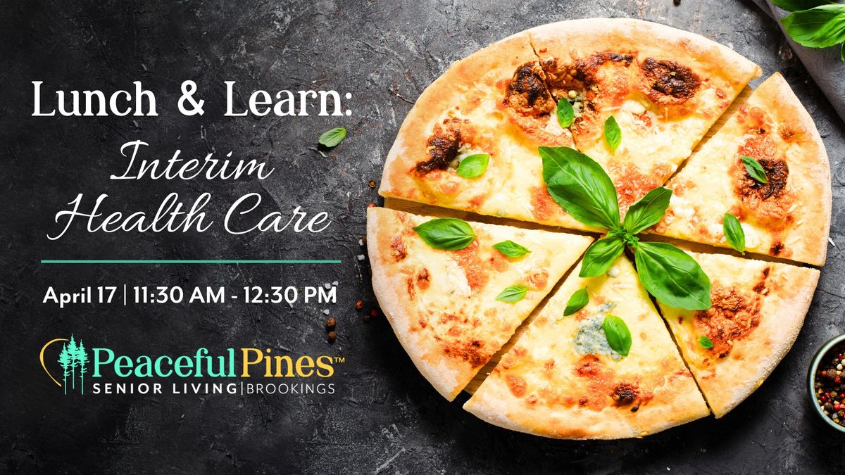 Lunch & Learn: Interim Health Care