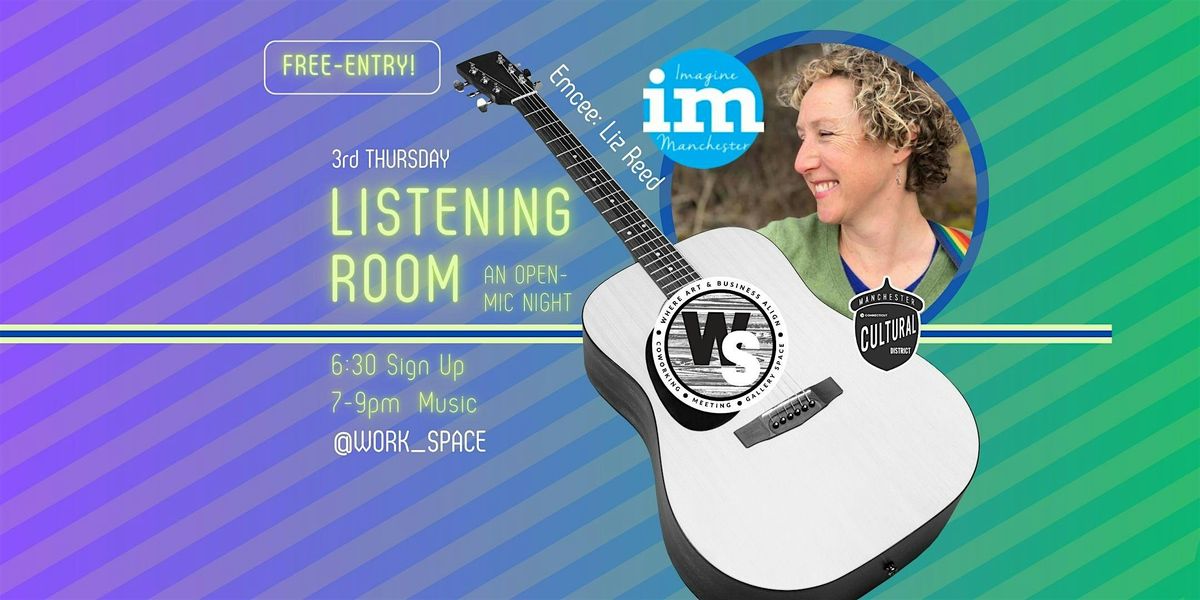 3rd Thursday Listening Room \/ Open Mic