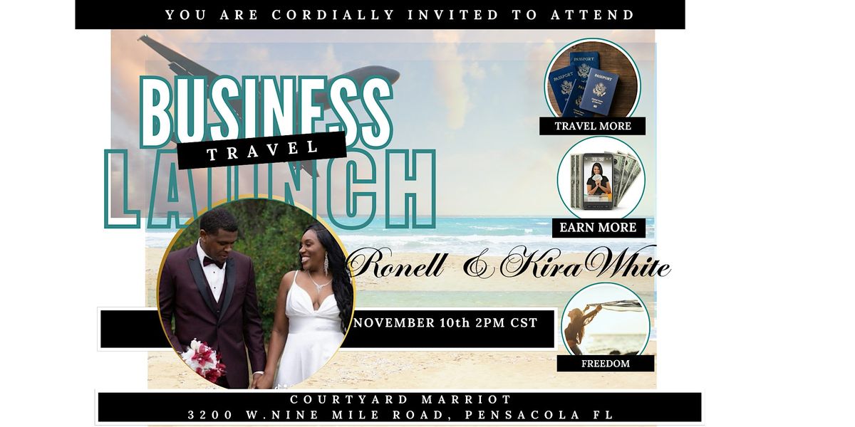 Ronell and Kira White\u2019s Travel Business Launch