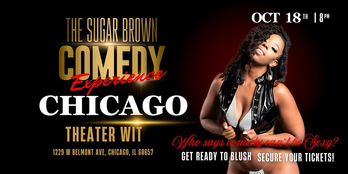 The Sugar Brown Comedy Experience | Chicago