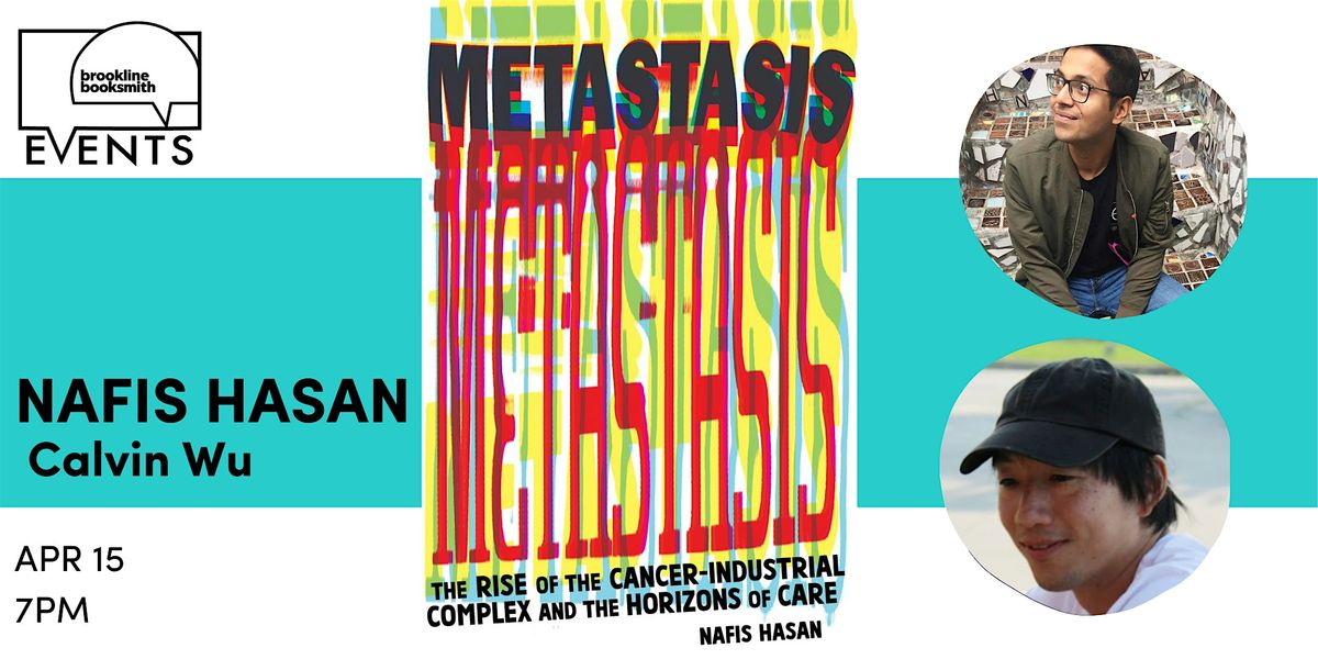 Nafis Hasan with Calvin Wu: Metastasis