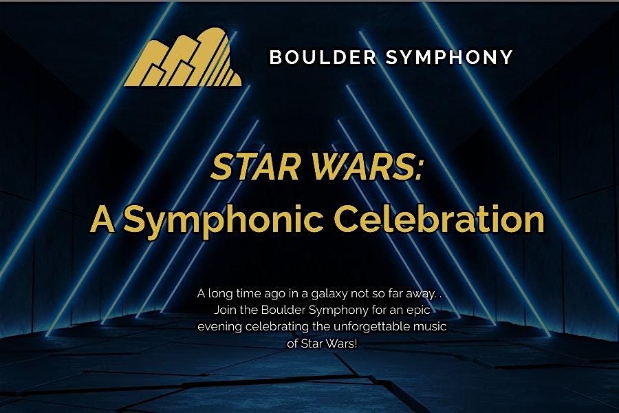 Star Wars: A Symphonic Celebration