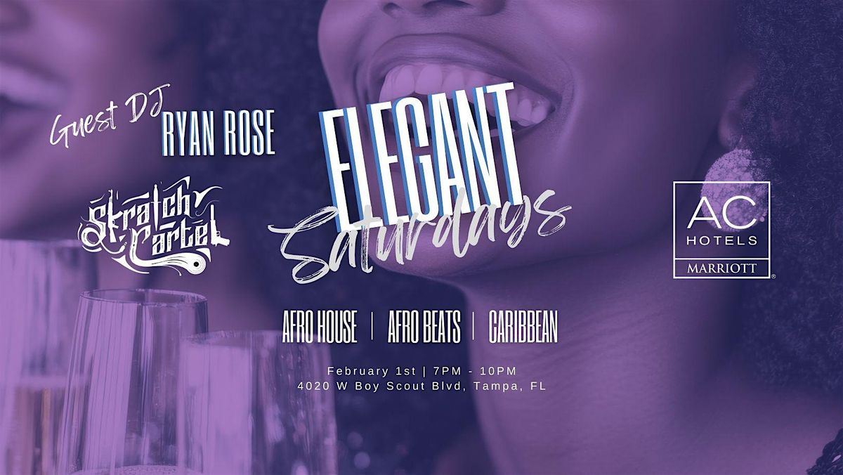 Elegant Saturdays @ AC Hotel Tampa