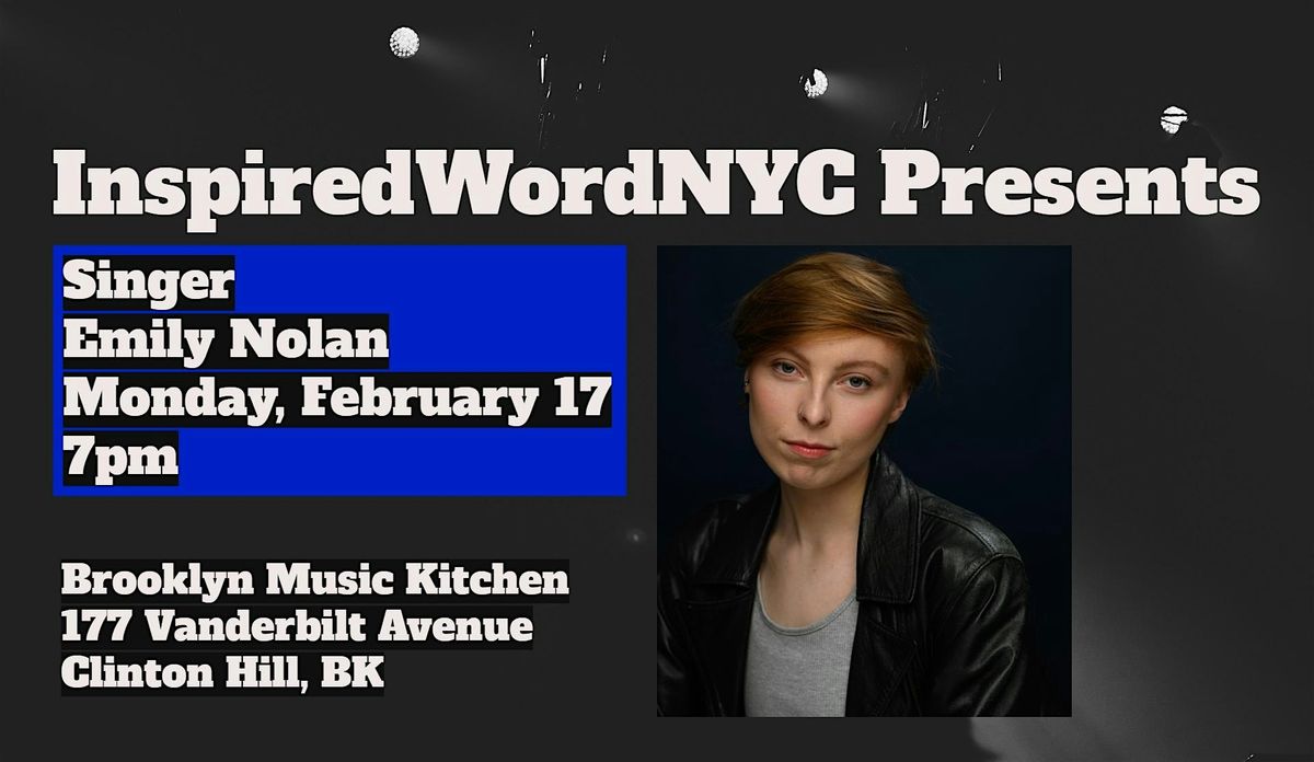 InspiredWordNYC Presents Singer Emily Nolan at Brooklyn Music Kitchen