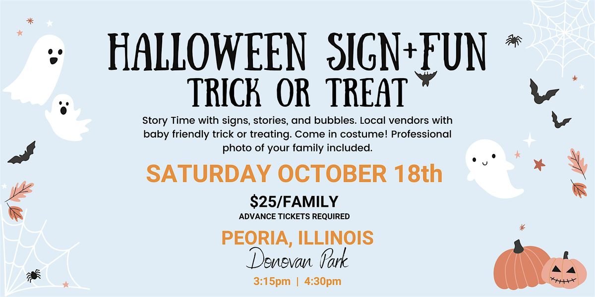 Sign + Fun Trick or Treat (Peoria)