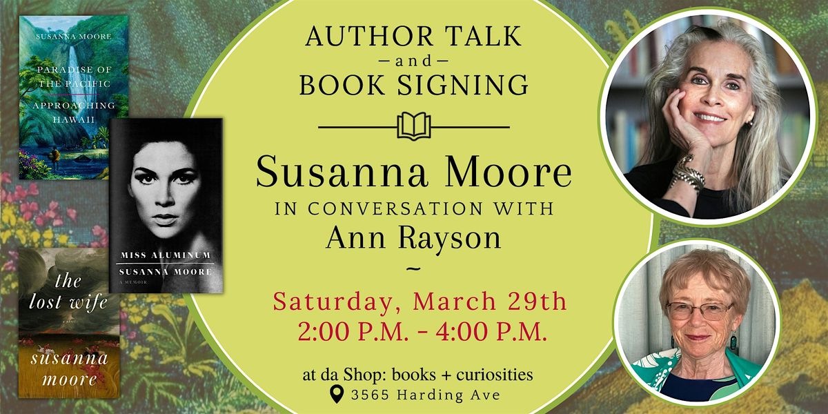 Susanna Moore \u2022 Author Talk & Book Signing