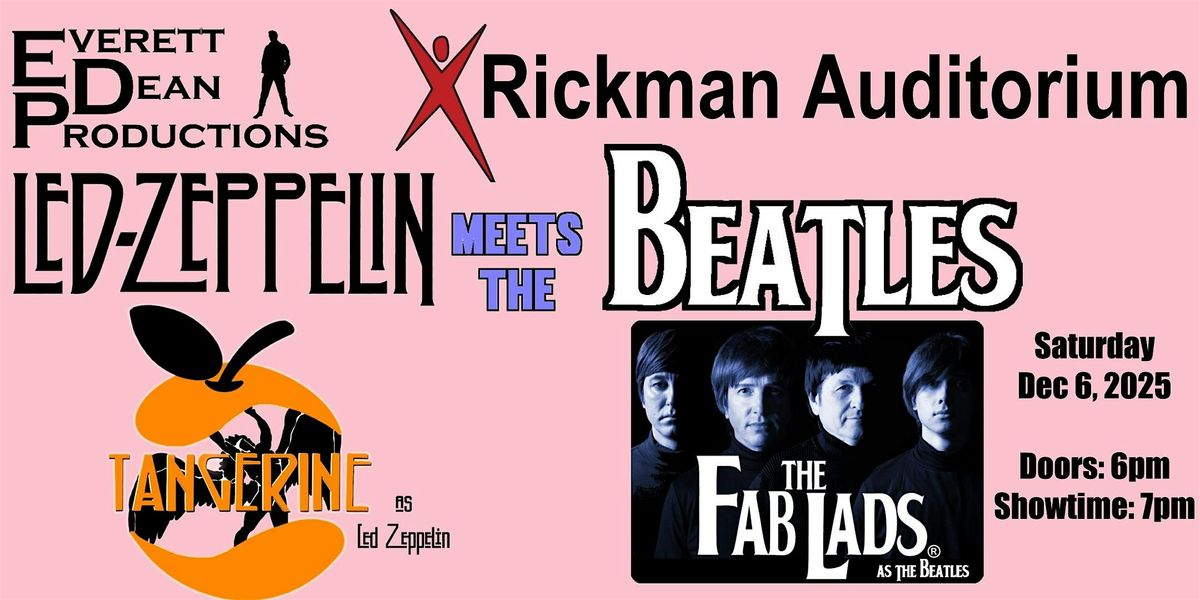 LED ZEPPELIN MEETS THE BEATLES LIVE AT THE RICKMAN AUDITORIUM (Arnold, MO)