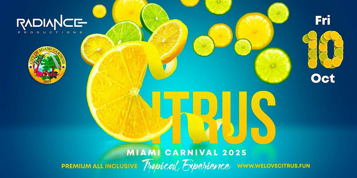 Citrus Miami Carnival 2025