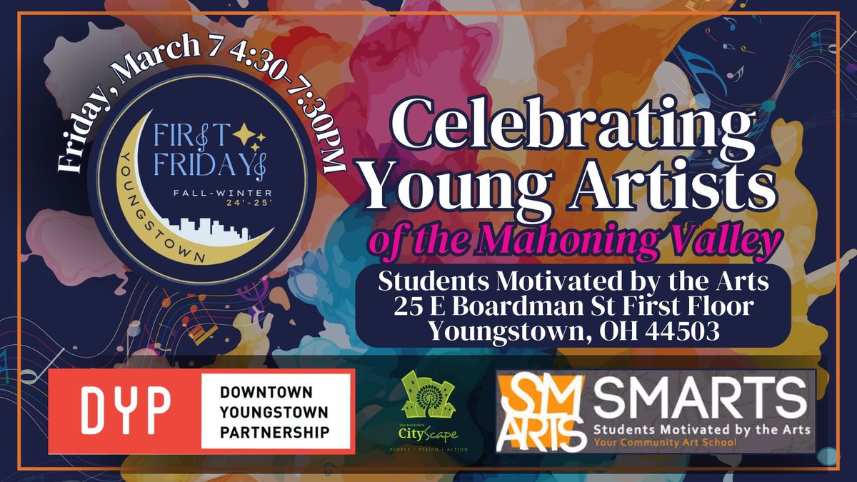 First Fridays Youngstown-March: Celebrating Young Artists 