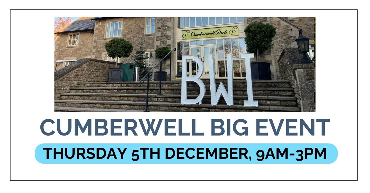 Cumberwell BIG Event