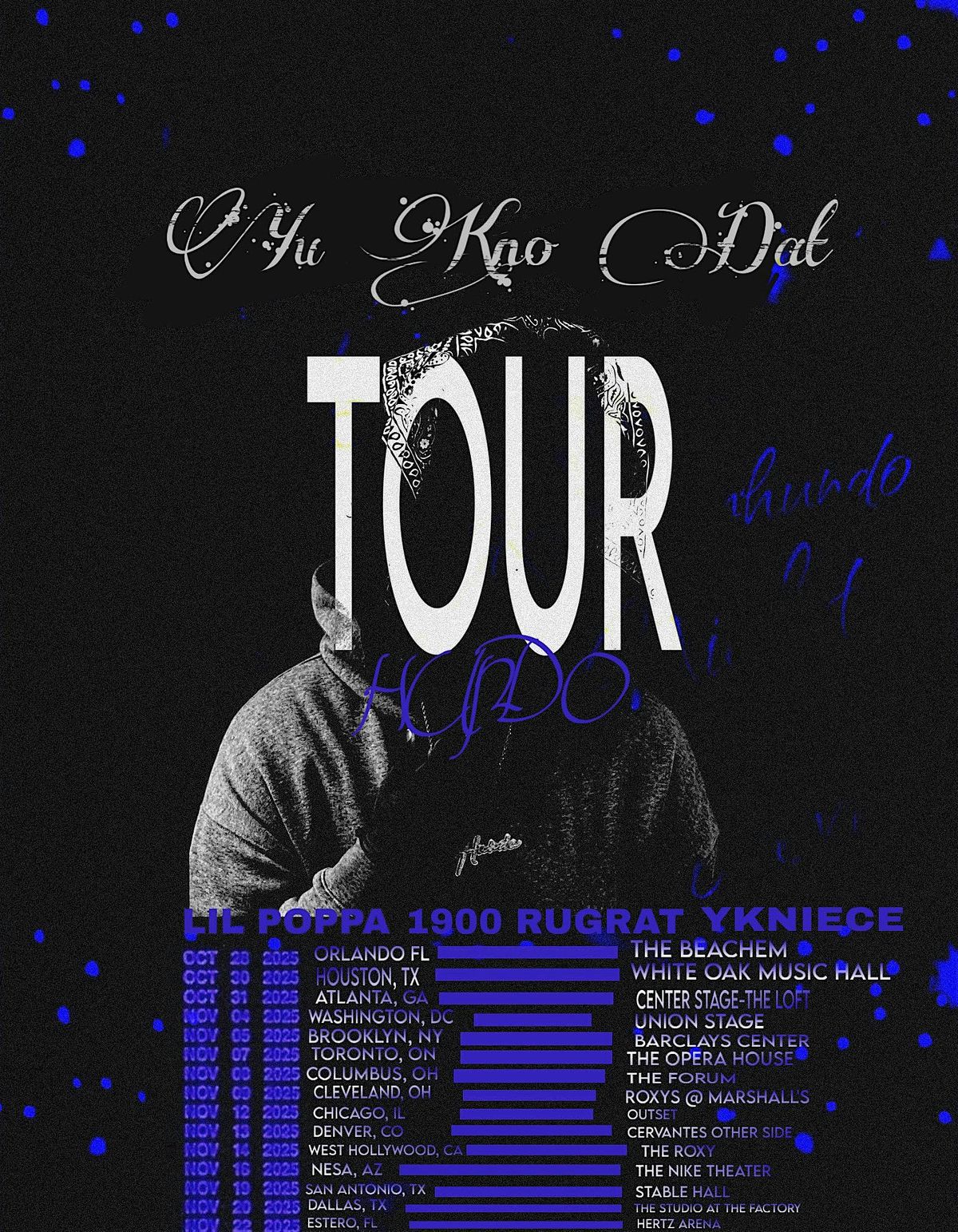 YU KNO DAT TOUR WITH SPECIAL GUESTS