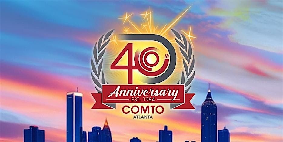 COMTO Atlanta 40th Anniversary Gala