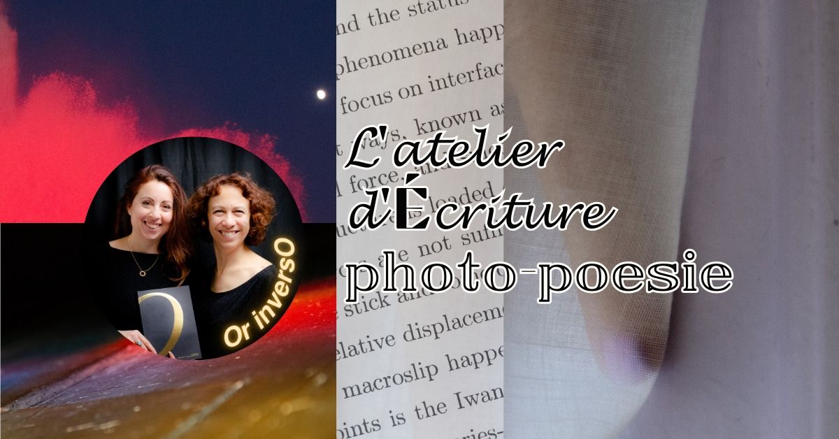 Or inversO : L'atelier d'\u00e9criture  photo\ud83c\udf39poesie  