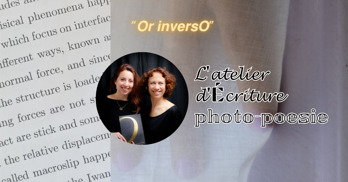 Or inversO : L'atelier d'\u00e9criture  photo\ud83c\udf39poesie  