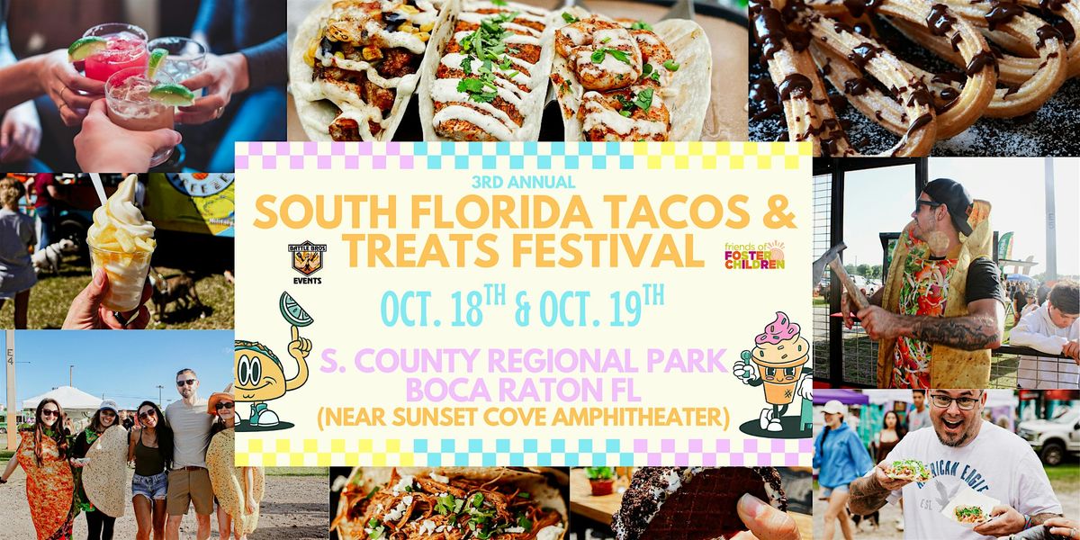 South Florida Tacos & Treats Festival 2025 (3rd Annual)