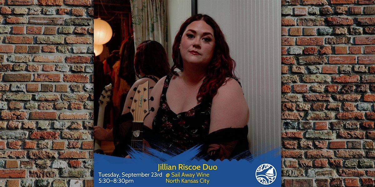 Jillian Riscoe Duo: Live Music Tuesdays at Sail Away Wine