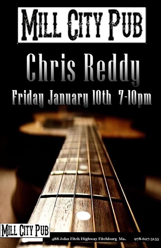 Chris Reddy performs at Mill City Pub!