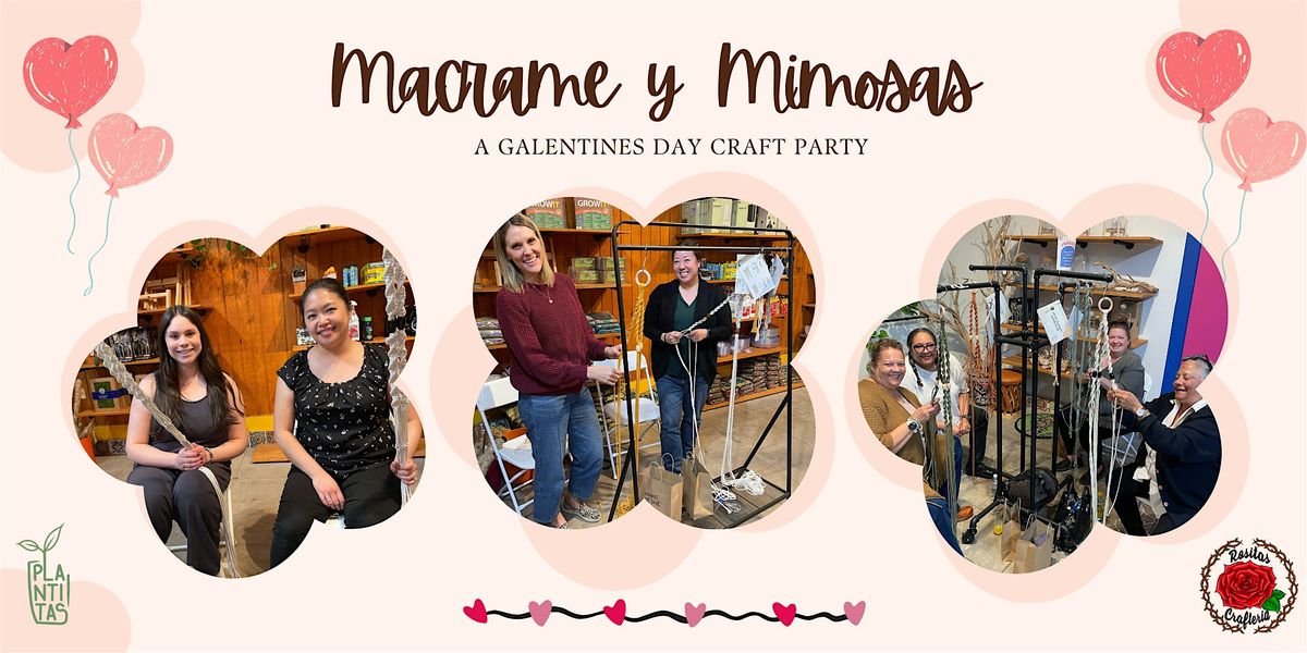 Macrame y Mimosas : A Galentine's Day Craft Party