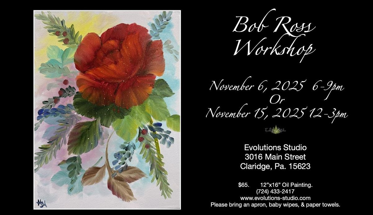 Holiday Rose - November 6, 2025 - Bob Ross Workshop
