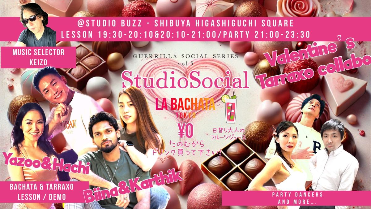 Entrance Free \u00a50 La Bachata Studio Social\ud83c\udf81Valentine\u2019s Tarraxo collabo\ud83c\udf6b\u2728