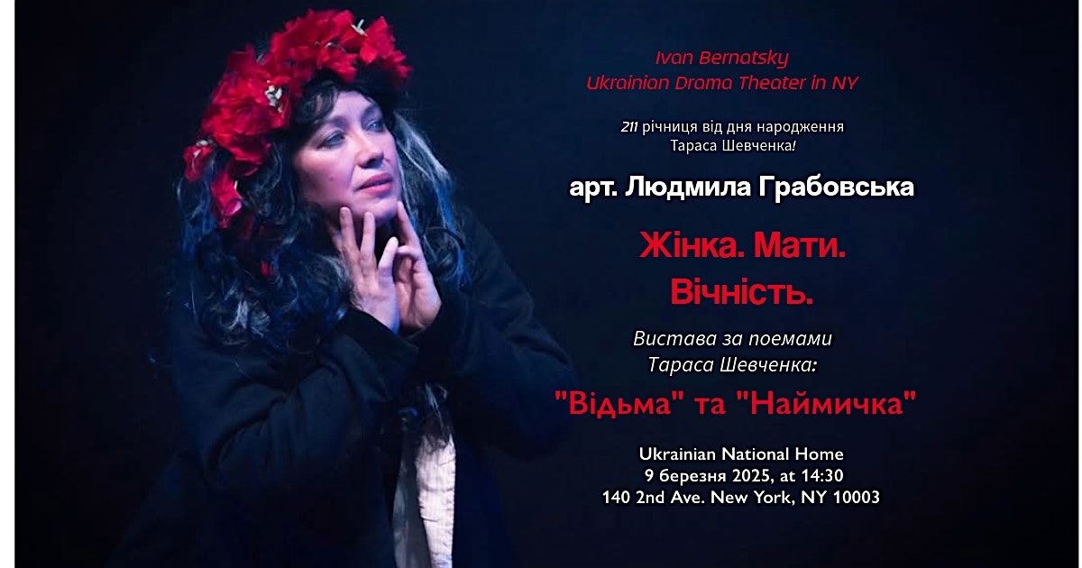 \u2728Performance: \u201cWoman. Mother. Eternity.\u201d Based on  Taras Shevchenko poems