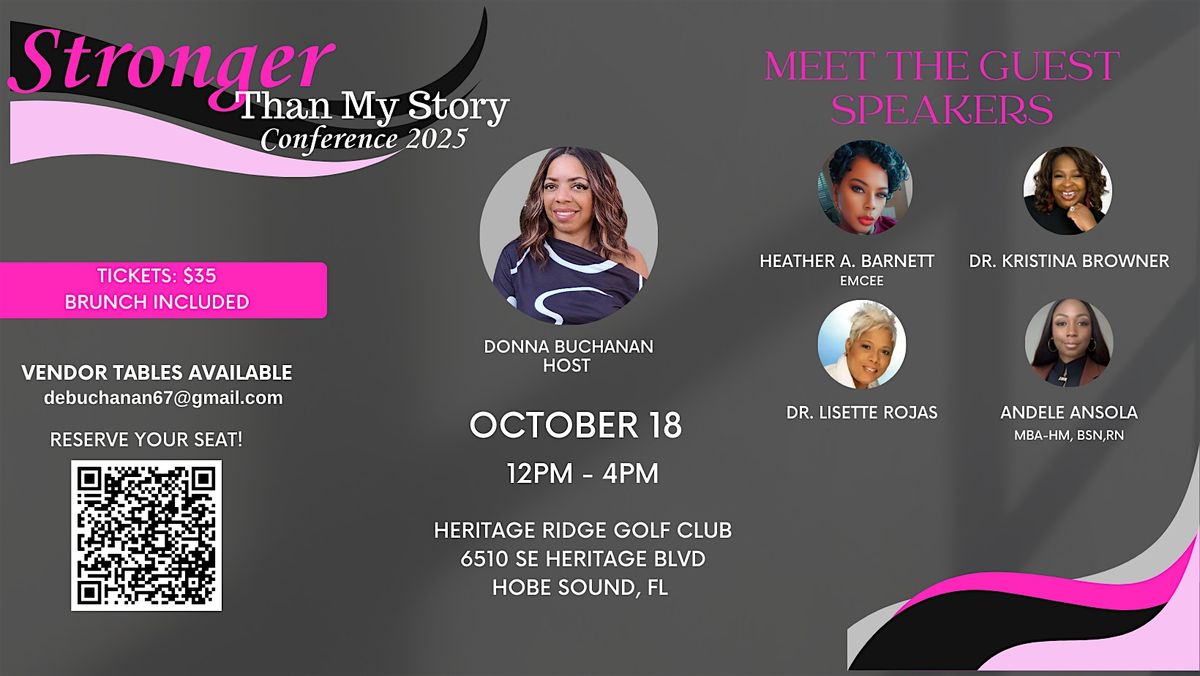 Stronger Than My Story Conference 2025