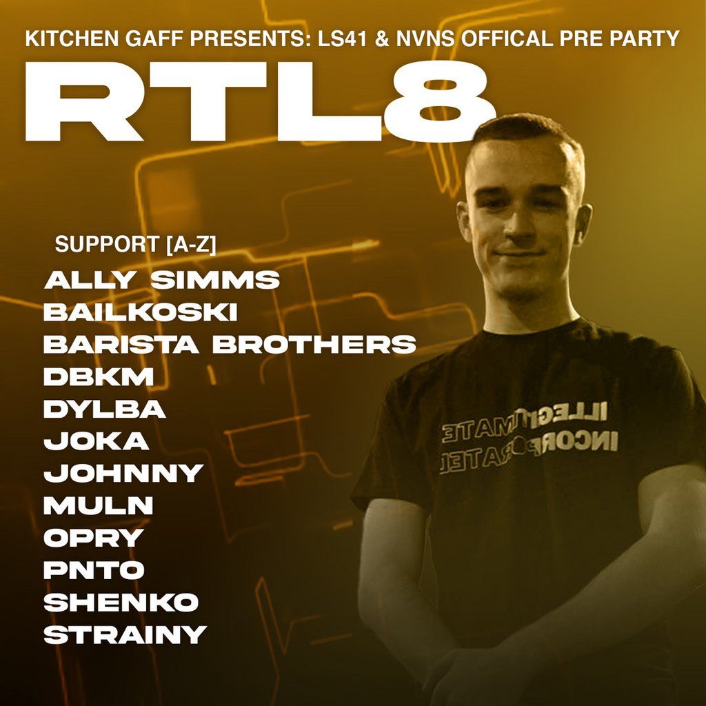Kitchen Gaff Presents: LS41 & NVNS - OFFICIAL PRE-PARTY