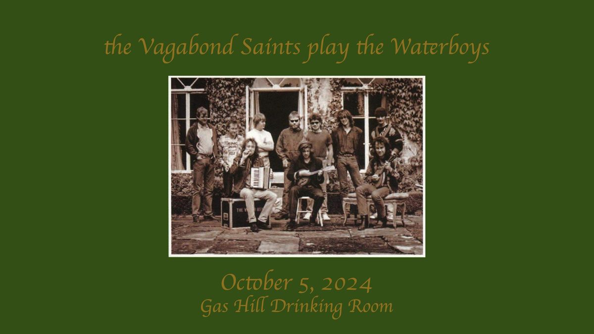 The Vagabond Saints' Society play the Waterboys