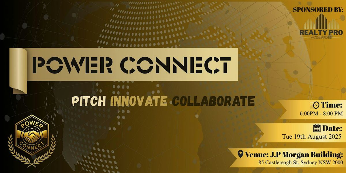 Power Connect: Pitch, Innovate, Collaborate