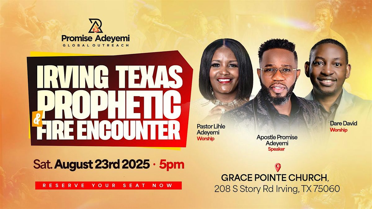 Irving Texas Prophetic Fire Encounter