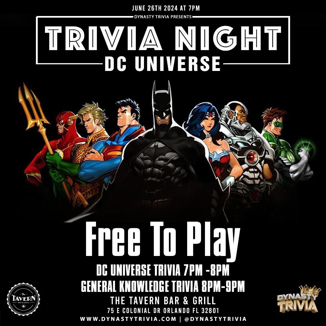 The Tavern Downtown Trivia Night: DC Universe & General Knowledge Trivia