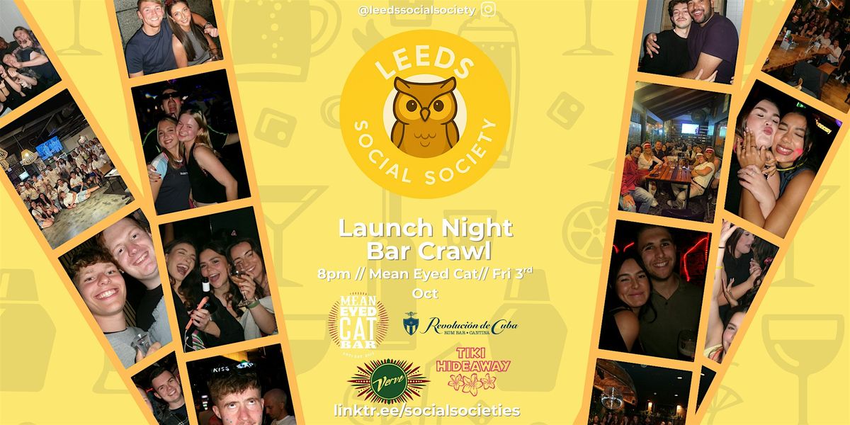 Leeds  Social Society - Launch Night Bar Crawl