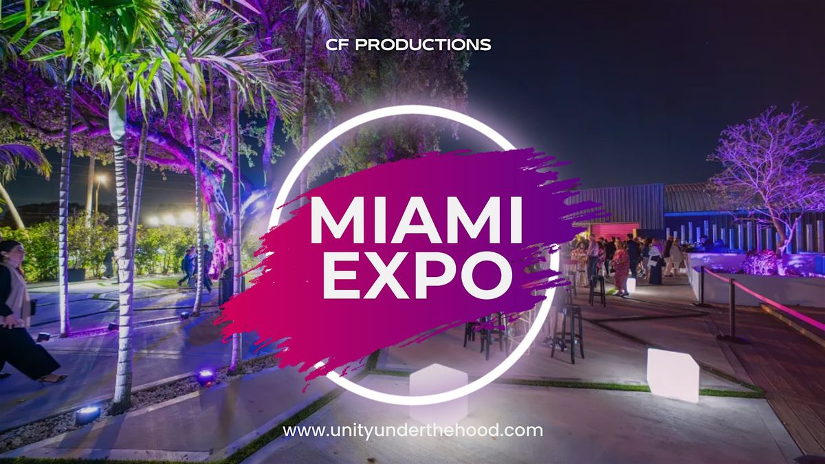 Unity Under the Hood Miami Expo