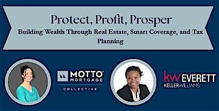 Protect, Profit, Prosper