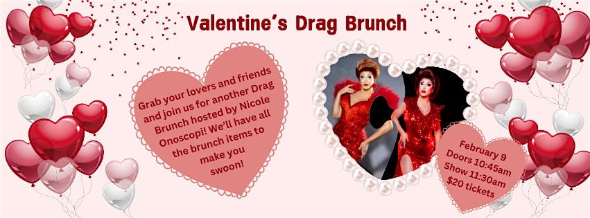 Valentine's Drag Brunch!