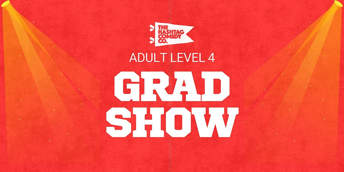 Level 4 Graduate Showcase