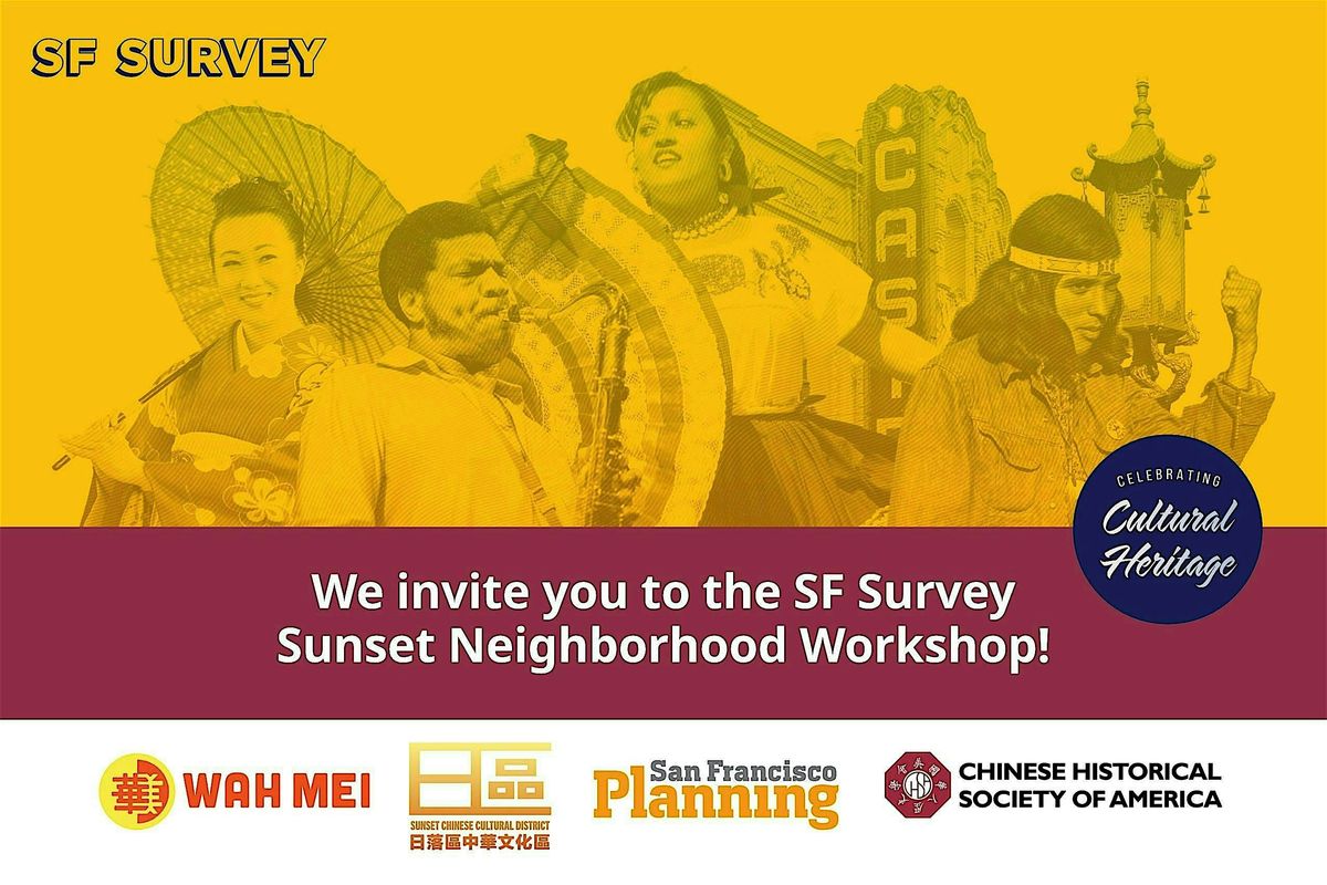 SF Survey Sunset Neighborhood Workshop!