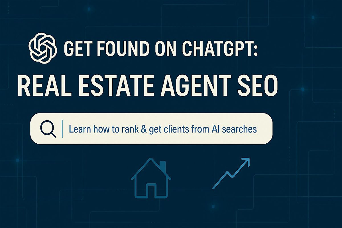 How to Rank on ChatGPT as a Real Estate Agent