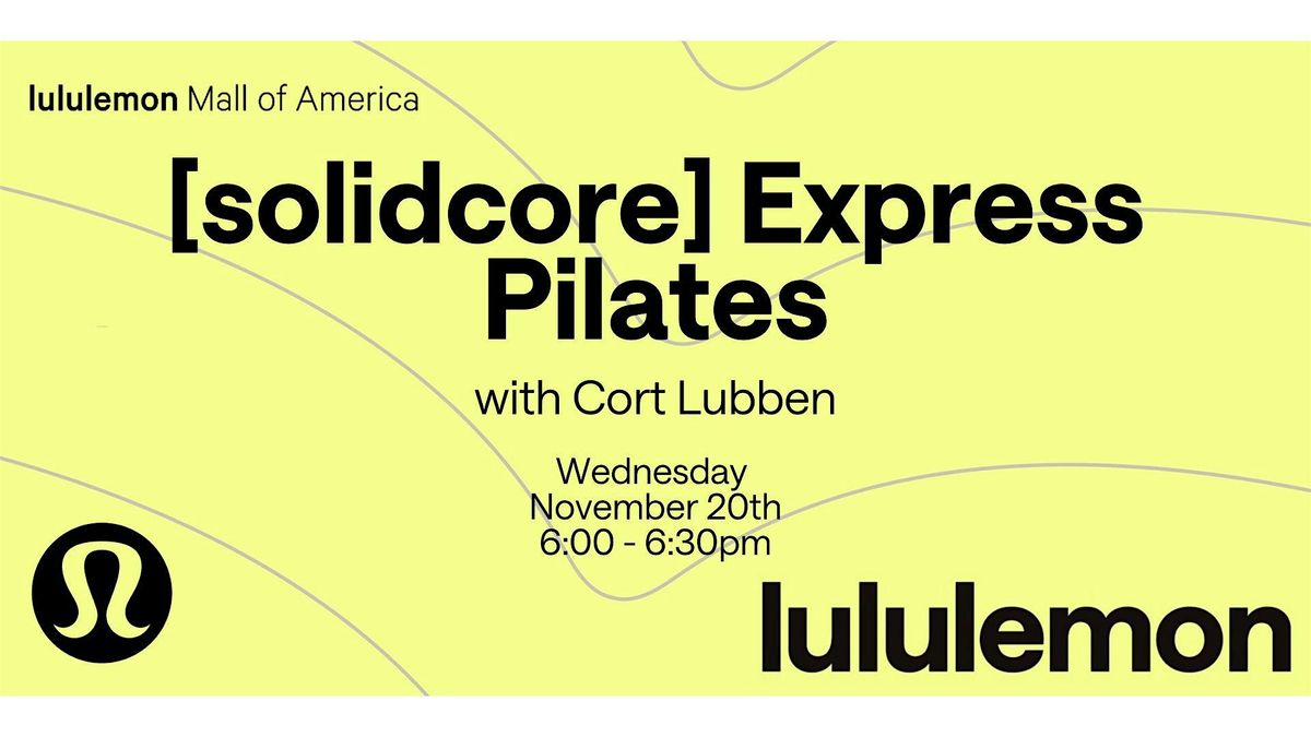 [solidcore] 30 Minute Express Pilates with Cort Lubben