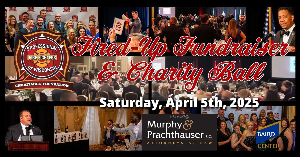 9th Annual Fired-Up Fundraiser and Charity Ball